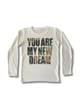 MY NEW DREAM LONG SLEEVE