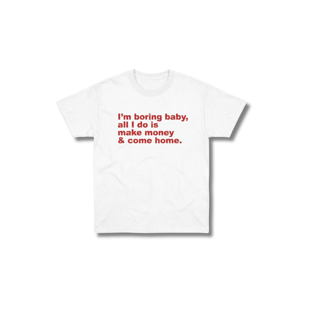 I'M BORING BABY TEE