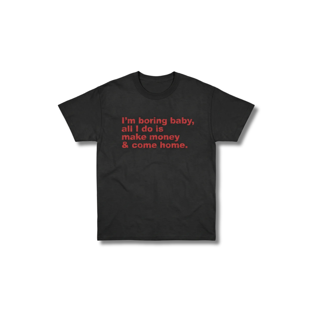 I'M BORING BABY TEE
